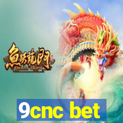 9cnc bet